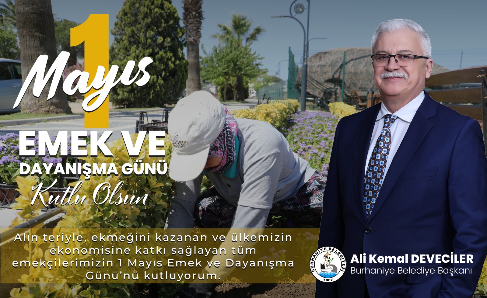 ALİ KEMAL DEVECİLER 1 MAYIS EMEK VE DAYANIŞMA GÜNÜ KUTLAMA İLANI