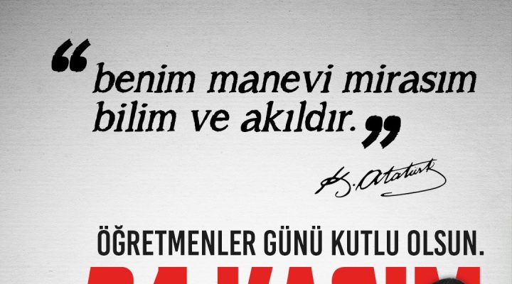 “Hür ve bağımsız Türkiye’nin mimarı öğretmenlerdir”