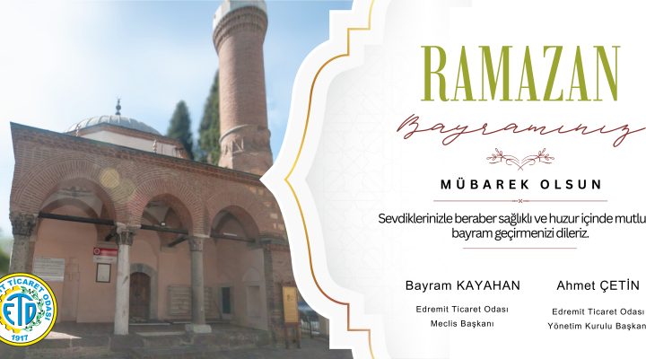 EDREMİT TİCARET ODASI RAMAZAN BAYRAMI KUTLAMA İLANI